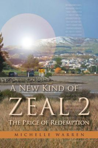 Kniha New Kind of Zeal 2 MICHELLE WARREN