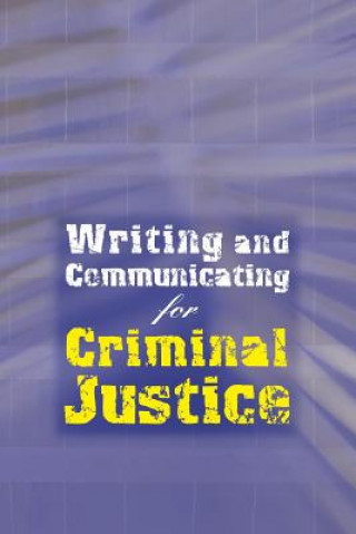 Carte Custom Enrichment Module: Writing and Communicating for Criminal Justice WADSWORTH