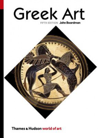 Kniha Greek Art John Boardman