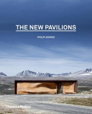 Книга New Pavilions Philip Jodidio