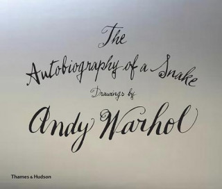 Knjiga Autobiography of a Snake Andy Warhol