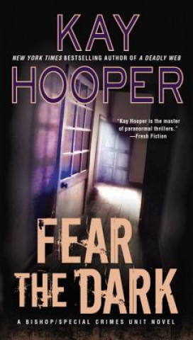 Kniha Fear The Dark Kay Hooper