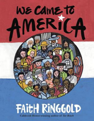 Book We Came To America Faith Ringgold