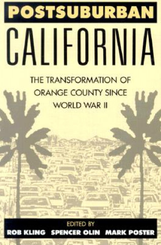 Kniha Postsuburban California Rob Kling