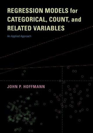 Book Regression Models for Categorical, Count, and Related Variables John P. Hoffmann