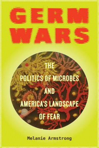 Carte Germ Wars Melanie Armstrong