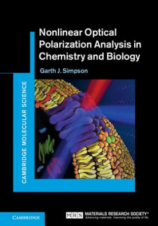 Book Nonlinear Optical Polarization Analysis in Chemistry and Biology SIMPSON  GARTH