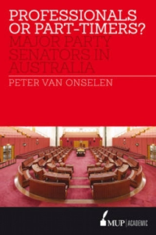 Kniha Professionals or Part-timers? Peter Van Onselen