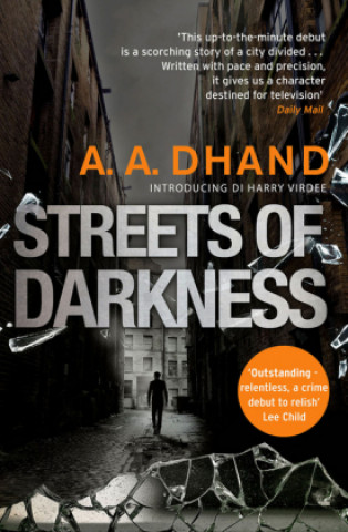 Kniha Streets of Darkness A. A. Dhand