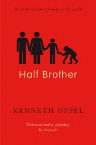 Knjiga Half Brother Kenneth Oppel