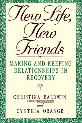 Kniha New Life, New Friends Christina Baldwin