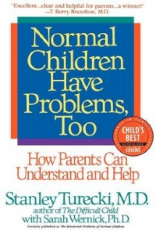 Книга Normal Children Have Problems, Too S. Turecki