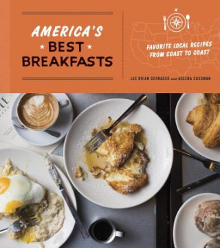 Knjiga America's Best Breakfasts Lee Brian Schrager