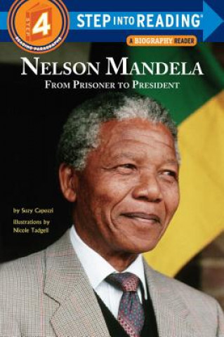 Könyv Nelson Mandela: From Prisoner to President Suzy Capozzi