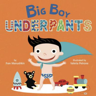 Carte Big Boy Underpants Fran Manushkin