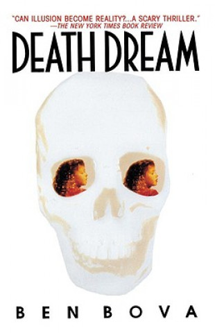 Kniha Death Dream Dr Ben Bova
