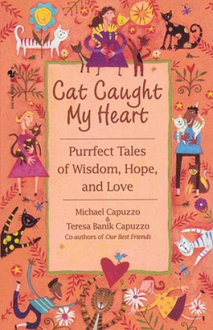 Carte Cat Caught My Heart Michael Capuzzo