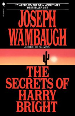 Kniha Secrets of Harry Bright Joseph Wambaugh