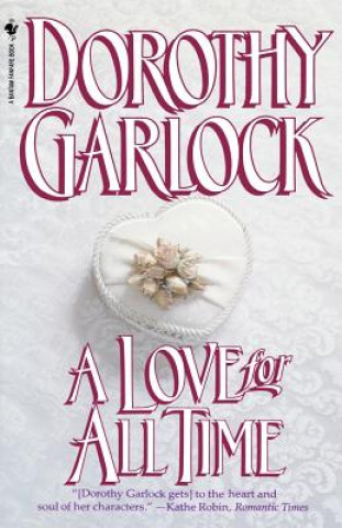 Carte Love for All Time Dorothy Garlock