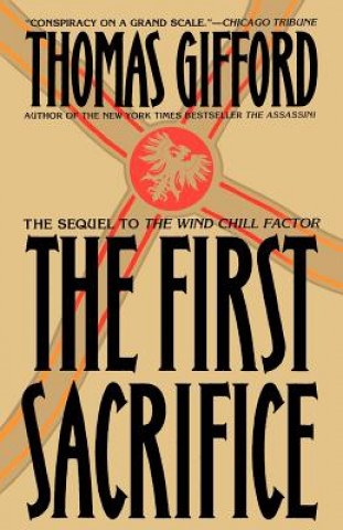 Книга First Sacrifice Thomas Gifford