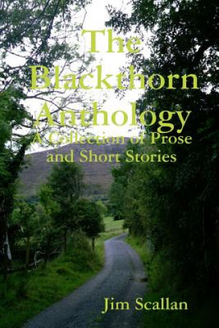 Könyv Blackthorn Anthology Jim Scallan