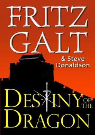 Buch Destiny of the Dragon: An International Thriller Fritz Galt