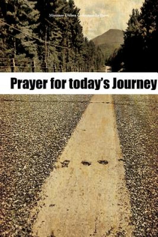 Könyv Prayers for Todays Journey Minister Debra Coleman-LeBum