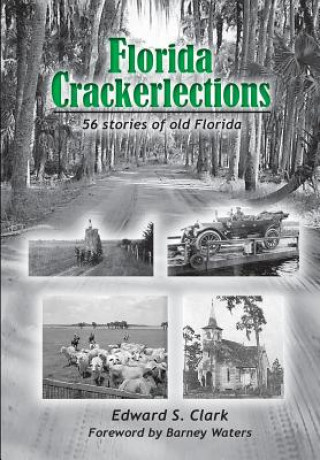 Book Florida Crackerlections Edward S. Clark
