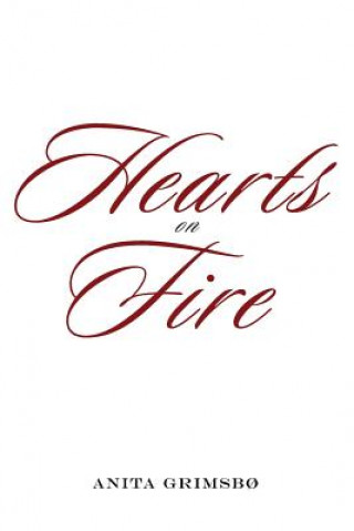 Knjiga Hearts on Fire Anita Grimsbo