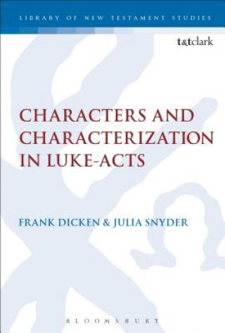Kniha Characters and Characterization in Luke-Acts Frank E. Dicken