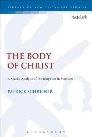 Kniha Body of Jesus Patrick Schreiner