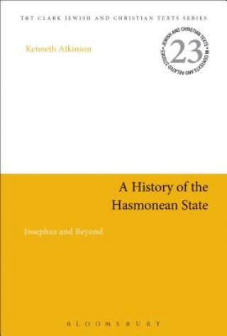 Carte History of the Hasmonean State Kenneth Atkinson