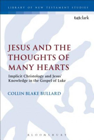 Carte Jesus and the Thoughts of Many Hearts Dr. Collin Bullard