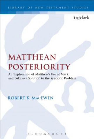 Libro Matthean Posteriority Robert K. MacEwen