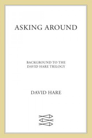Kniha Asking Around David Hare