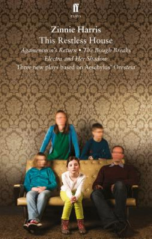 Book This Restless House Zinnie Harris