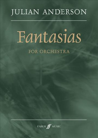 Drucksachen Fantasias JULIAN ANDERSON