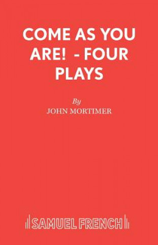 Kniha Come as You are Sir John Mortimer