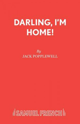 Książka Darling, I'm Home Jack Popplewell