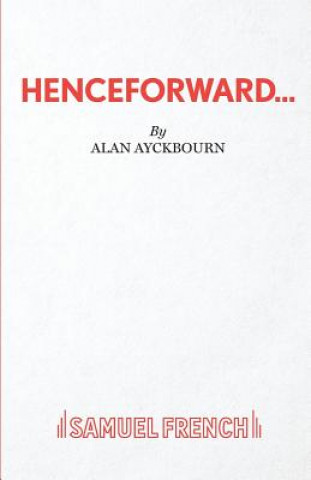 Carte Henceforward Alan Ayckbourn