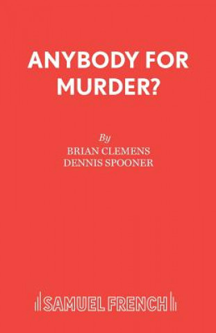 Kniha Anybody for Murder? Brian Clemens