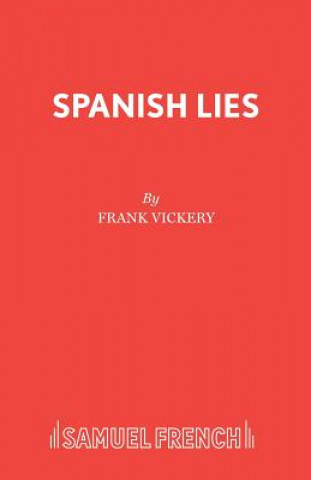 Kniha Spanish Lies Frank Vickery