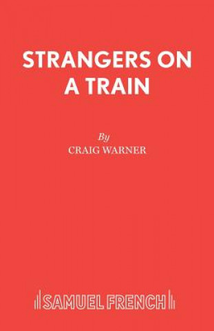 Książka Strangers on a Train Craig Warner