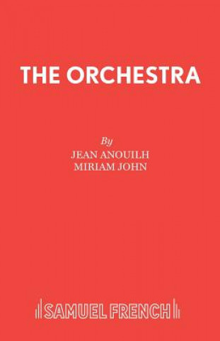 Buch Orchestra Jean Anouilh