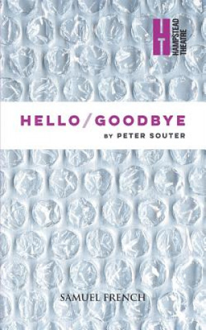 Kniha Hello/Goodbye Peter Souter