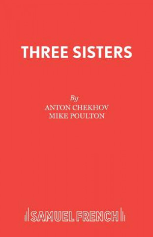 Könyv Three Sisters Anton Pavlovich Chekhov