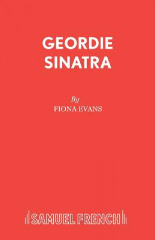 Libro Geordie Sinatra Fiona Evans