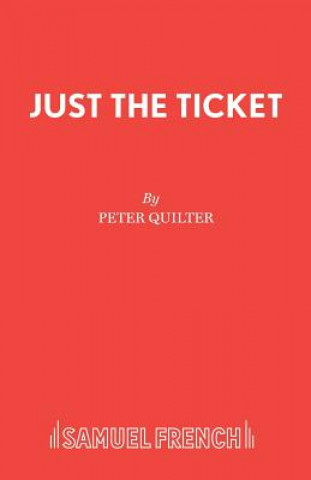 Buch Just the Ticket Peter Quilter