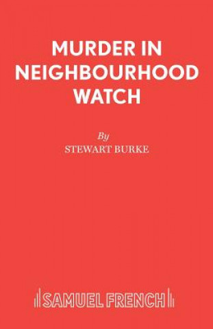 Könyv Murder in Neighbourhood Watch Stewart Burke