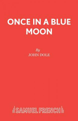 Kniha Once in a Blue Moon John Dole